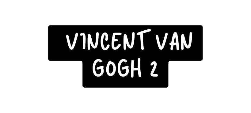Vincent van Gogh 2